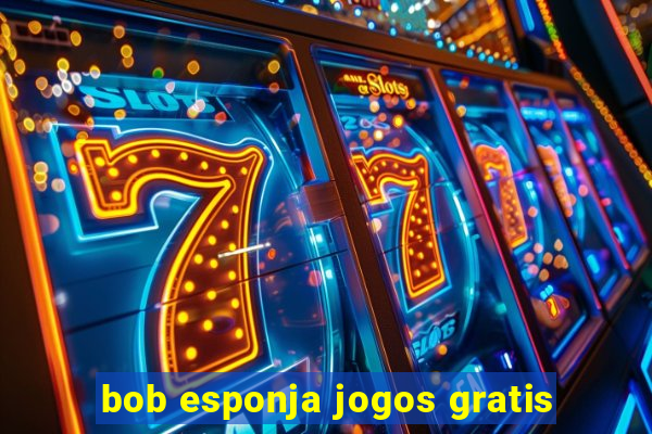 bob esponja jogos gratis